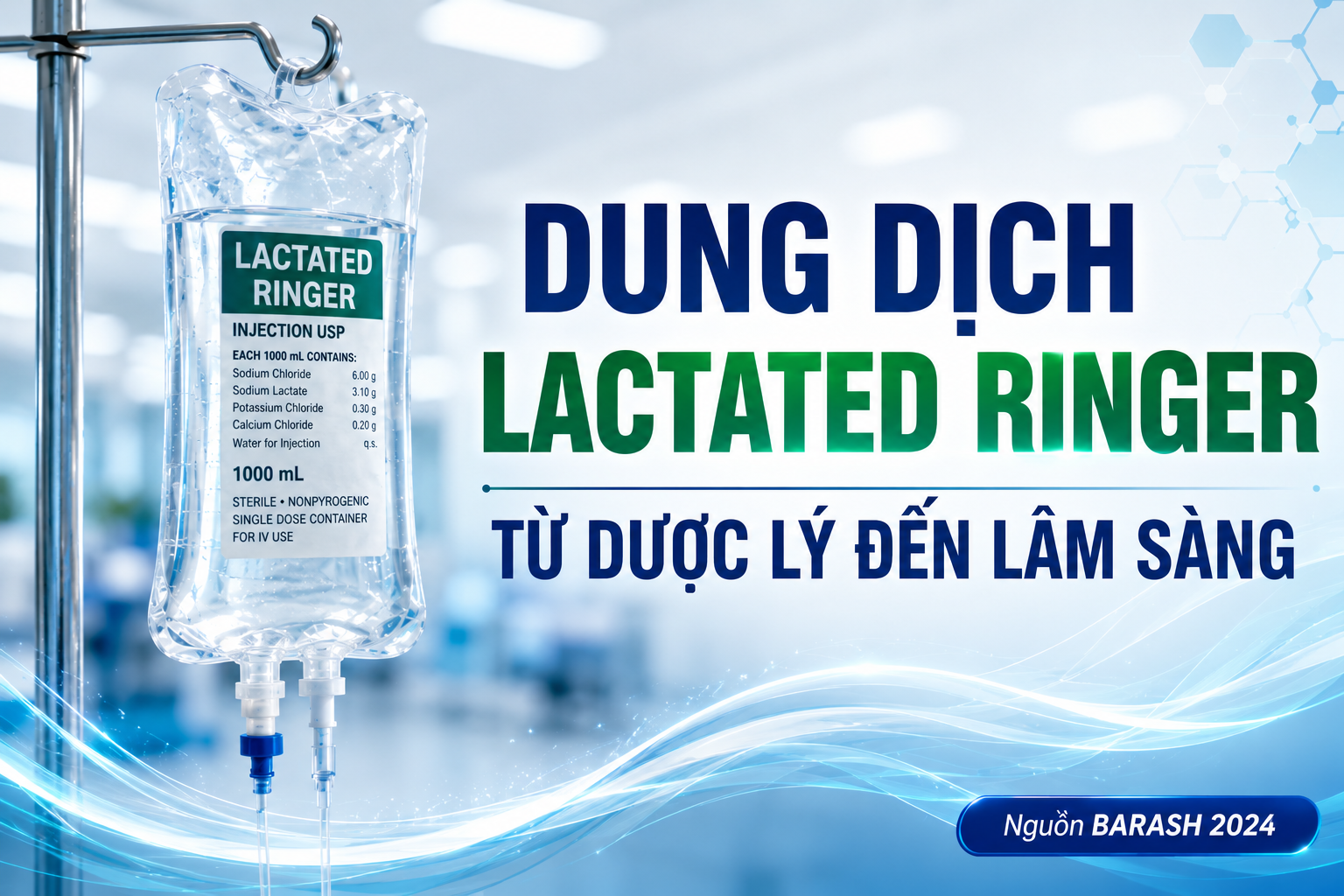 DUNG DỊCH LACTACTED RINGER TRONG GMHS