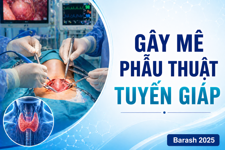 GÂY MÊ PT TUYẾN GIÁP
